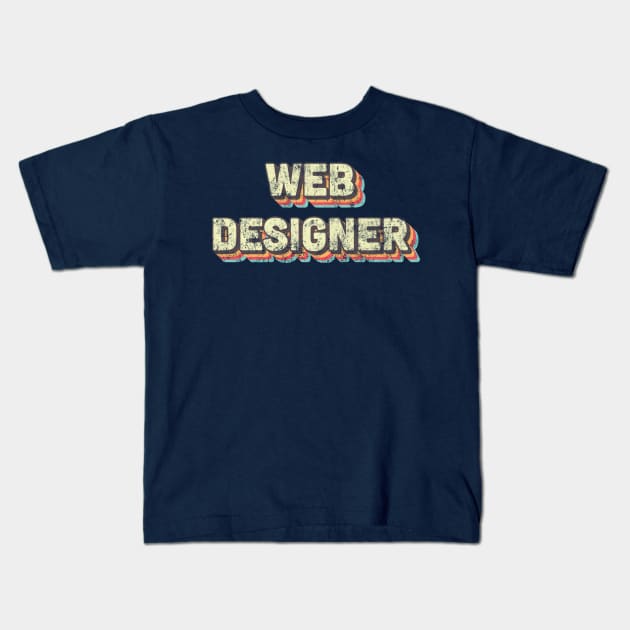 Web Designer Kids T-Shirt by vladocar